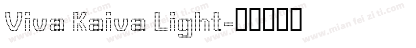 Viva Kaiva Light字体转换
